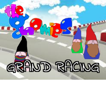 The Gnomies grand racing