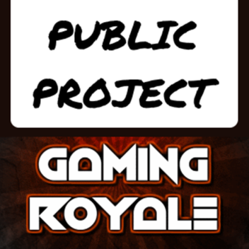 Public Project | Gaming Royale