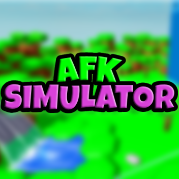AFK Simulator