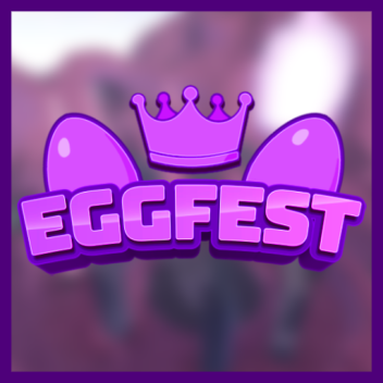 Eggfest (Pre-Alpha)