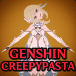 Genshin Impact Creepy Pasta Reworked