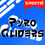 Pyro-Gliders™  [BETA]