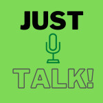 Just Talk!