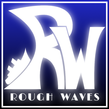 (NEW!) Rough Waves