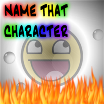 Name that Character(NEW!!)