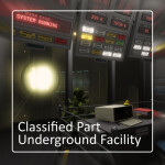 Classified Part Underground Facility