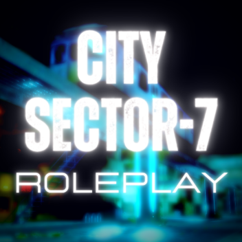 CITY SECTOR-7 [TESTING]