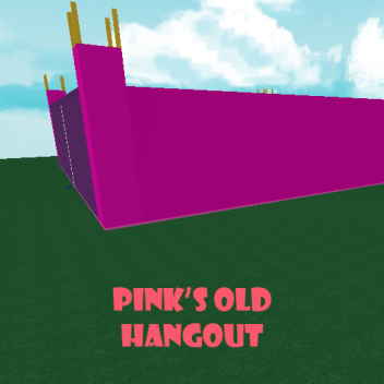 Pinkolol1615's Old Hangout