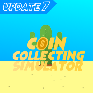 🌵DESERT UPDATE🌵 Coin Collecting Simulator