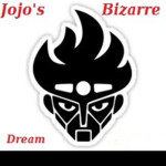 JoJo Bizarre Dream (Closed)