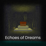 Echoes of Dreams