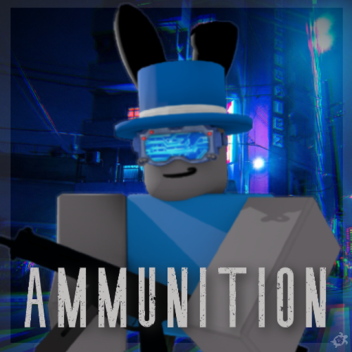 Ammunition [BETA] Test Place
