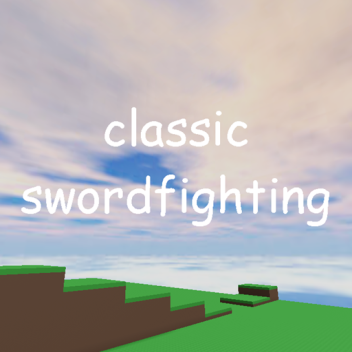 Classic Sword fighting