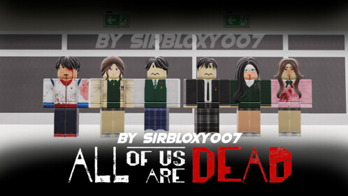 All of Us Are Dead - Roblox