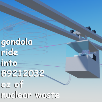 89212032 온스의 원자력 폐기물로 Gondola 타기