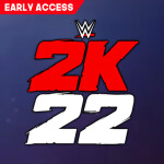 WWE 2K22 (Early Access)