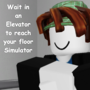 Wait in an Elevator [Epic Update yay]