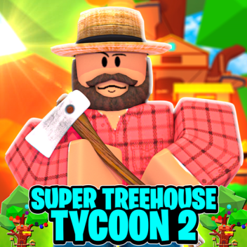 [ATUALIZAÇÃO] 🌳 Super Treehouse Tycoon 2