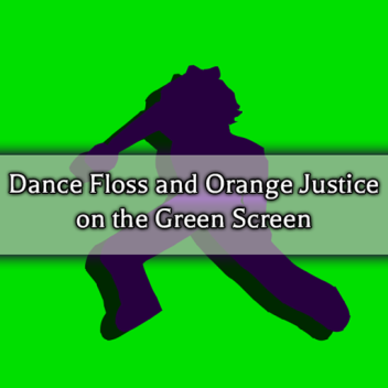 Dance Floss and Orange Justice on the Green Screen