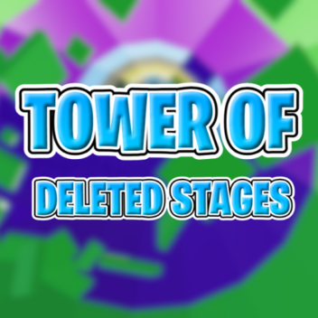 Tower of Deleted Stages
