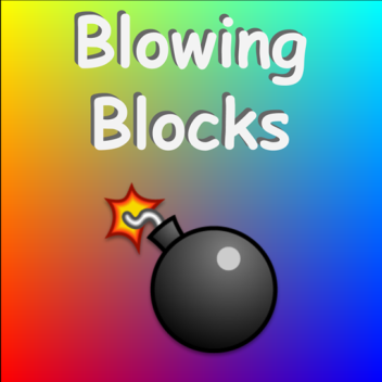 🧱 Blowing Blocks (2018 unfinished project)