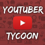  [NEW!] YouTubers Tycoon!