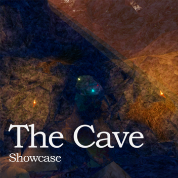 The Cave - Showcase