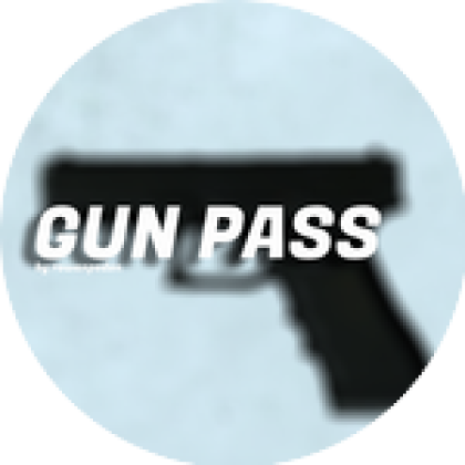 GUN PASS - Roblox