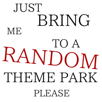 Take Me To A Random Theme Park