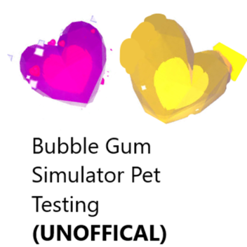 Bubble Gum Simulator Pet Testing Unoffical (Update