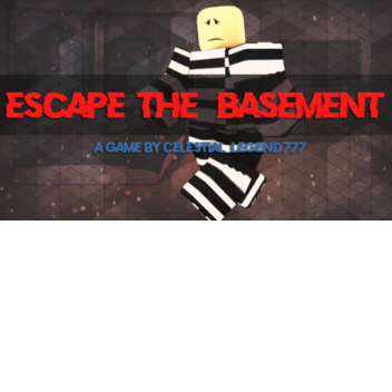 Escape the Basement