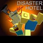 Disaster Hotel: REMADE