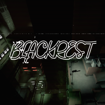 - Blackrest -