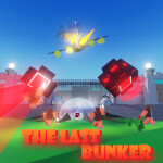 The Last Bunker [EARLY ACCESS]