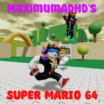 MaximumADHD's Super Mario 64[WATER SPHERE]