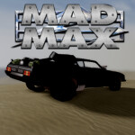 MAD MAX (Testing)