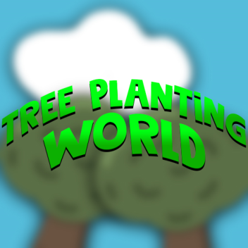 Tree Planting World #TeamTrees