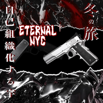 (VC) ETERNAL NYC