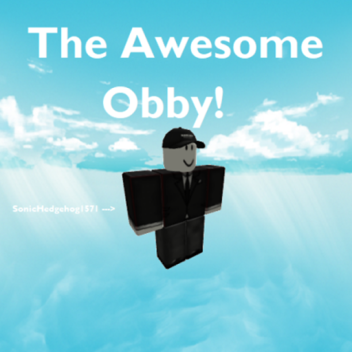 The Awesome Obby!