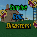 Survive EPIC Disasters! *96* NEW!*READ DESC* 