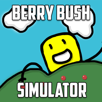 Berry Bush Simulator ⭐Beta⭐