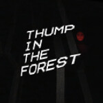 thump in the forest [horror]