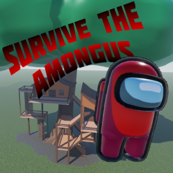 Survive The (AMONGUS!)