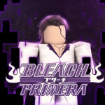 Bleach - Primera [BANKAI]