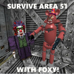 [50% Off!!] Survive Area 51 with Foxer