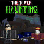 The Tower Haunting