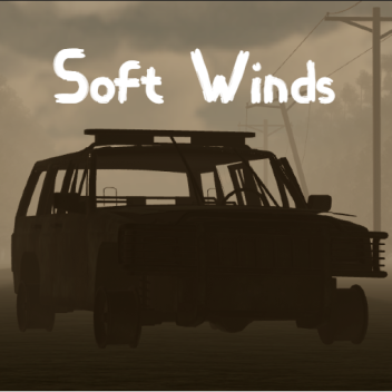 • Soft Winds