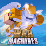 [CUPID] War Machines
