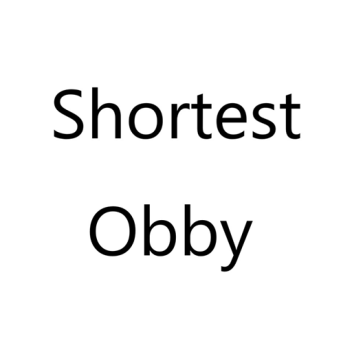 THE SHORTEST OBBY
