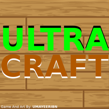 UltraCraft [In Development]